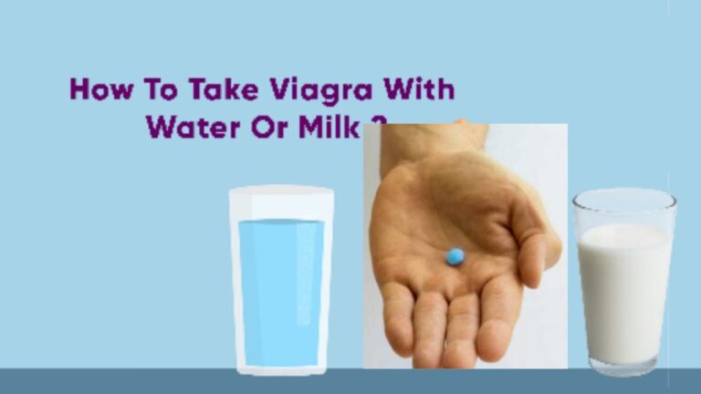 How to Take Viagra With Water or Milk
