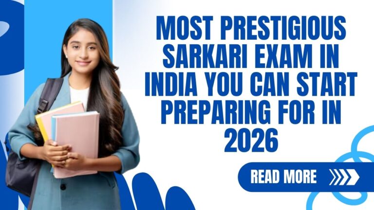 Most Prestigious Sarkari Exam in India